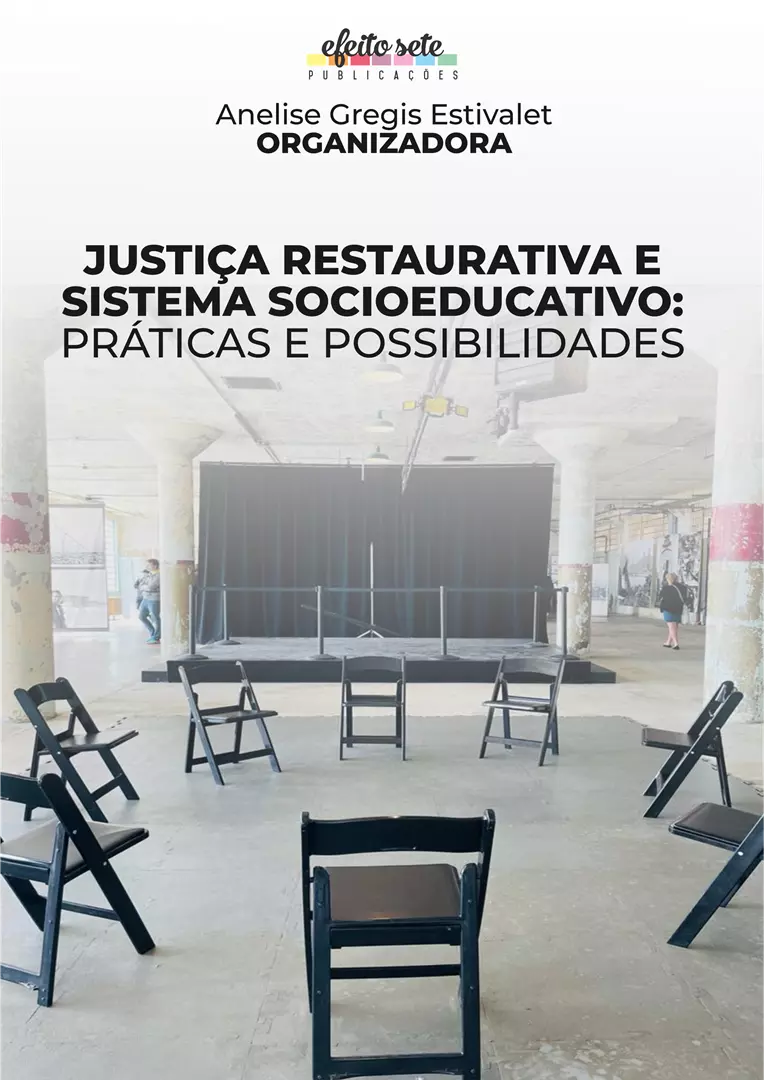 Justiça restaurativa e Sistema Socioeducativo: práticas e possibilidades